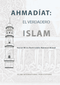 Ahmadíat o el verdadero islam
