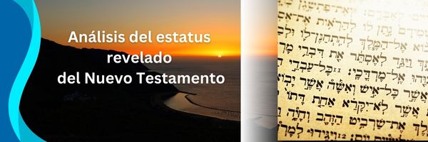 análisis del estatus revelado del nuevo testamento