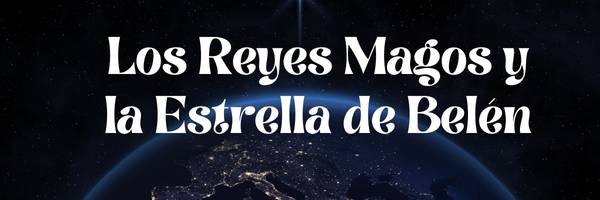 los reyes magos y la estrella de belen los reyes magos y la estrella de belén