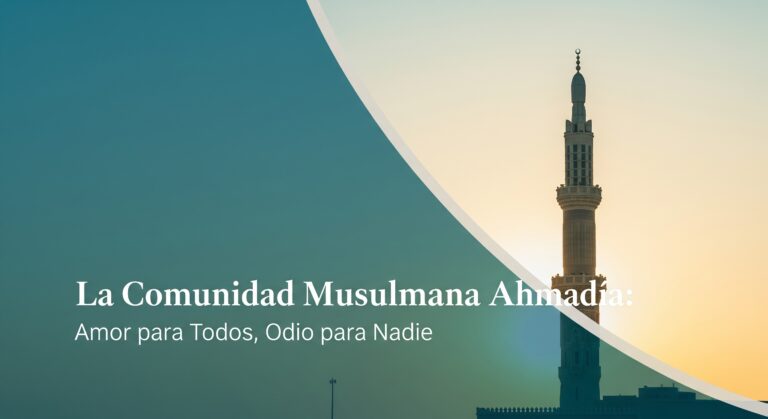 La Comunidad Musulmana Ahmadía