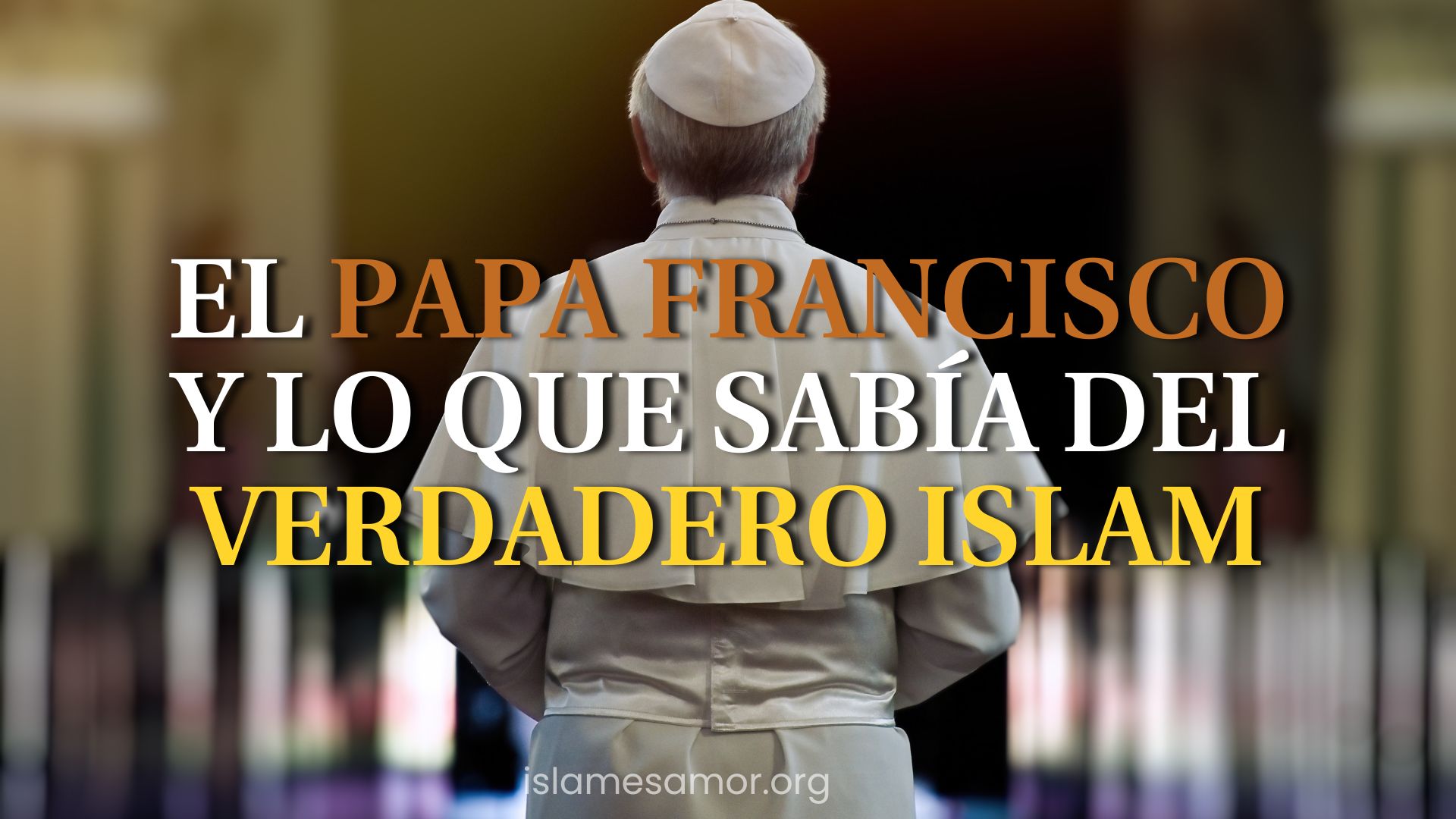 papa francisco y el verdadero islam