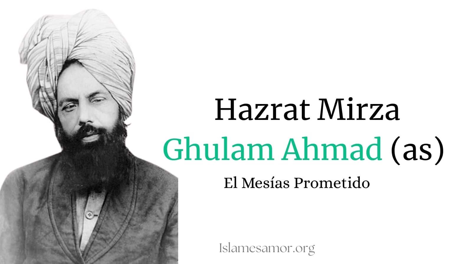Hazrat Mirza Ghulam Ahmad (as)