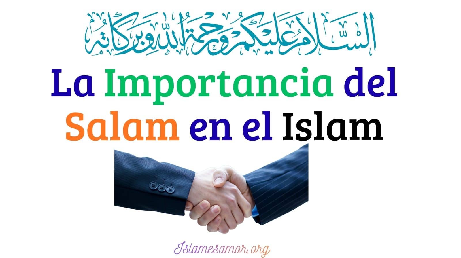 La Importancia del Salam en el Islam
