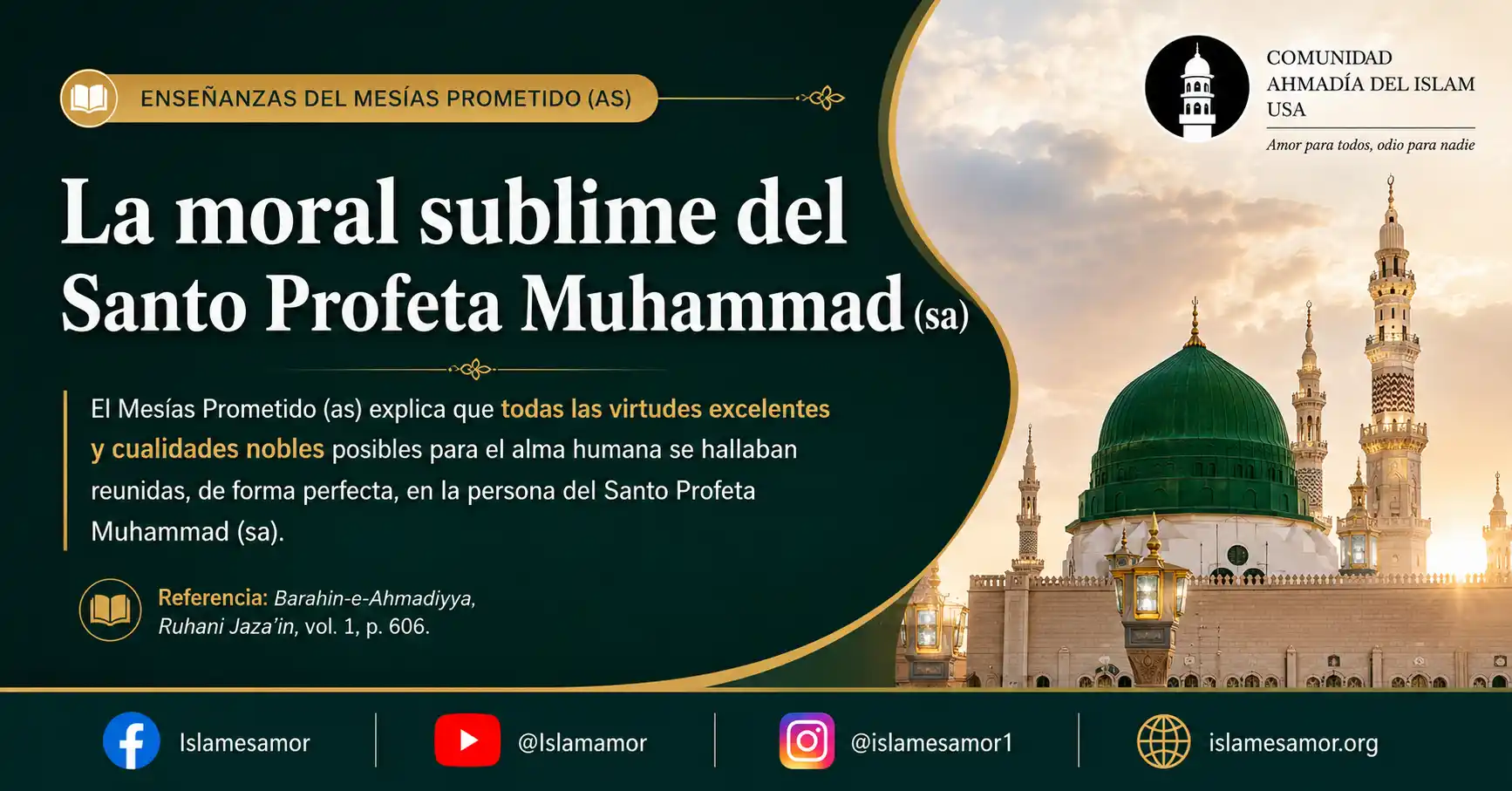 La moral sublime del Santo Profeta Muhammad La moral sublime del Santo Profeta Muhammad